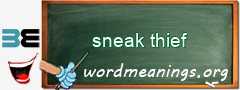 WordMeaning blackboard for sneak thief